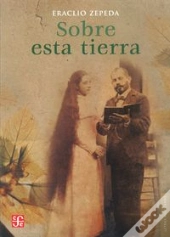 Sobre Esta Tierra  