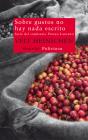 Sobre Gustos No Hay Nada Escrito - Preview
