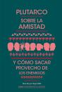 Sobre La Amistad Y Como Sacar Provecho De Los Enemigos - Preview