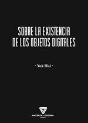 Sobre La Existencia De Los Objetos Digitales - Preview