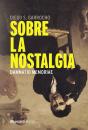 Sobre La Nostalgia - Preview