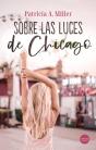 Sobre Las Luces De Chicago - Preview