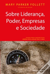 Sobre Liderança, Poder, Empresas e Sociedade