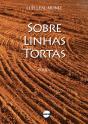 Sobre Linhas Tortas - Preview