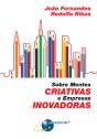 Sobre Mentes Criativas E Empresas Inovadoras - Preview