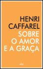 Sobre o Amor e a Graça - Preview