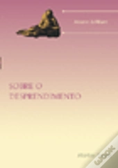 Sobre o Desprendimento