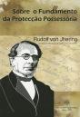 Sobre o Fundamento da Protecção Possessória - Preview