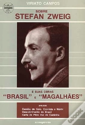 Sobre Stefan Zweig e As suas Obras Brasil e Magalhães