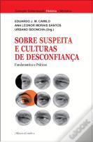 Sobre Suspeita e Culturas de Desconfiança
