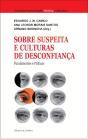 Sobre Suspeita e Culturas de Desconfiança - Preview