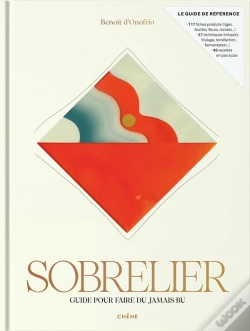 Capa do artigo Sobrelier : Guide Pour Faire Du Jamais Bu