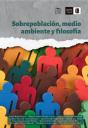 Sobrepoblación, Medio Ambiente Y Filosofía - Preview