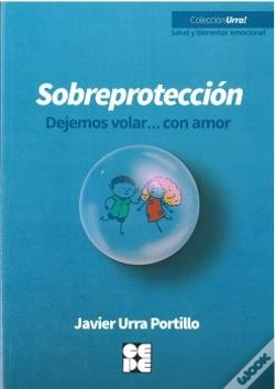 Capa do artigo Sobreproteccion-Dejemos Volar...Con Amor