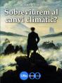 Sobreviurem Al Canvi Climatic? - Preview