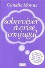 Sobreviver à Crise Conjugal - Preview