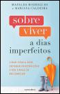 Sobreviver a Dias Imperfeitos - Preview