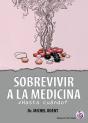 Sobrevivir A La Medicina - Preview