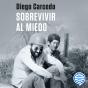 Sobrevivir Al Miedo - Preview