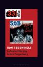 S.O.B.'S Don'T Be Swindle - Preview
