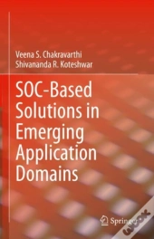 Soc-Based Solutions In Emerging Application Domains