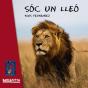 Soc Un Lleó - Preview