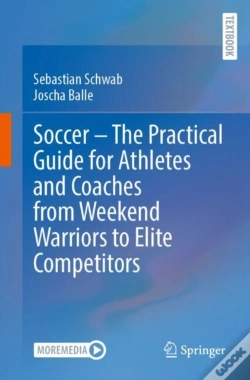 Capa do artigo Soccer Â€“ The Practical Guide For Athletes And Coaches From Weekend Warriors To Elite Competitors