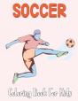 Soccer Coloring Book For Kids - Preview