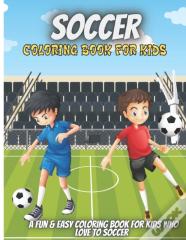 Soccer Coloring Book For Kids