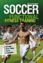 Soccer: Functional Fitness Training