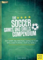 Soccer Games And Drills Compendium - Preview