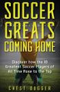 Soccer Greats Coming Home - Preview