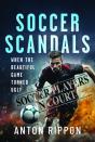 Soccer Scandals - Preview