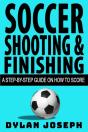 Soccer Shooting & Finishing - Preview
