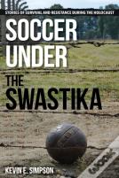 Soccer Under The Swastika