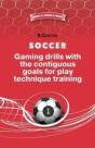 Soccer.Gaming Drills With The Contiguous Goals For Play Technique Training - Preview