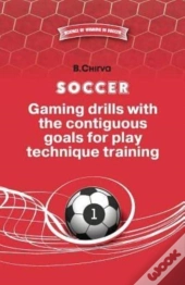 Soccer.Gaming Drills With The Contiguous Goals For Play Technique Training