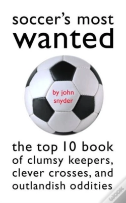 Capa do artigo Soccer'S Most Wanted