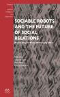 Sociable Robots And The Future Of Social Relations - Preview