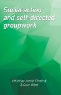 Social Action And Self-Directed Groupwork