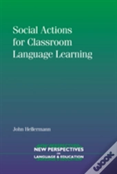 Social Actions For Classroom Language Learning