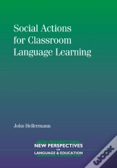 Social Actions For Classroom Language Learning