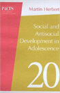 Social And Antisocial Development In Adolescence - Preview
