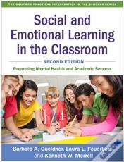 Social And Emotional Learning In The Classroom, Second Edition