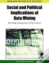 Social And Political Implications Of Data Mining