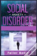 Social Anxiety Disorder