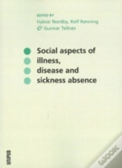 Capa do artigo Social Aspects Of Illness, Disease & Sickness Absence