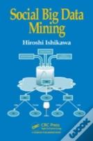 Social Big Data Mining