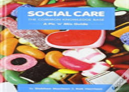 Social Care, The Common Knowledge Base