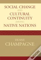 Social Change And Cultural Continuity Among Native Nations